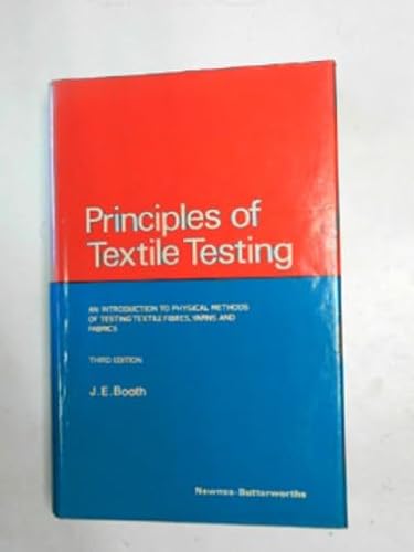 Principles of textile testing: an introduction to physical methods of testing textile fibres, yarns and fabrics