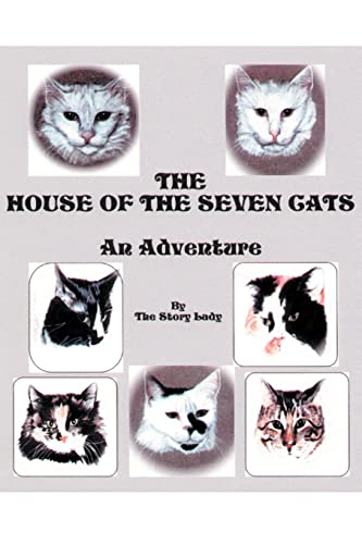The House Of The Seven Cats: An Adventure (House of Seven Cats Adventure Stories)