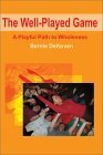 The Well-Played Game: A Playful Path to Wholeness