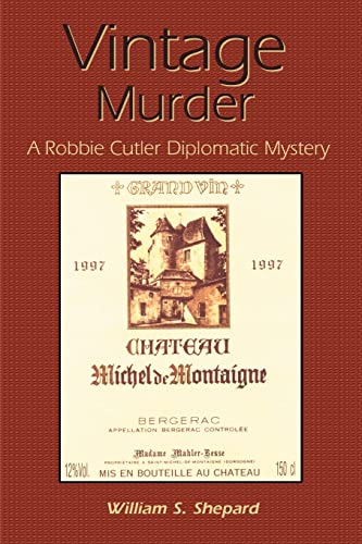 Vintage Murder: A Robbie Cutler Diplomatic Mystery
