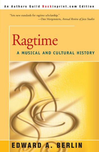 Ragtime: A Musical and Cultural History
