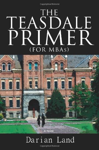 The Teasdale Primer (For Mbas
