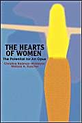 The Hearts of Women: The Potential for an Opus