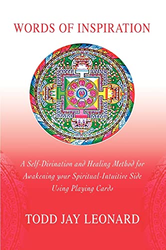 Words of Inspiration: A Self-Divination and Healing Method for Awakening your Spiritual-Intuitive Side Using Playing Cards