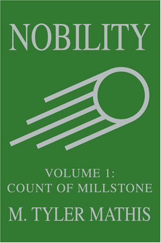 Nobility: Count of Millstone