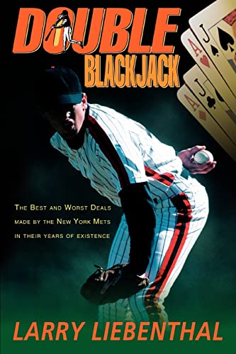 Double Blackjack: The Best and Worst Deals made by the New York Mets in their years of existence