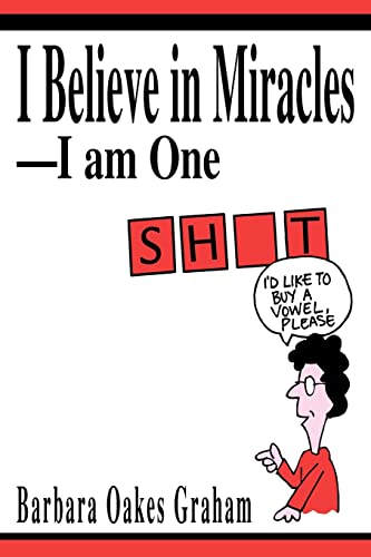I Believe in Miracles-I am One