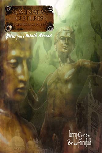 Nominative Gestures: Pigeons and Centers: poems from a month abroad