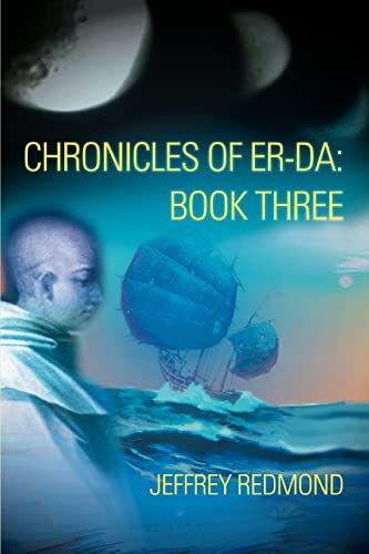 CHRONICLES OF ER-DA: BOOK THREE