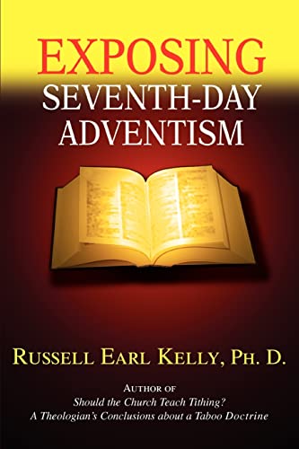 EXPOSING SEVENTH-DAY ADVENTISM