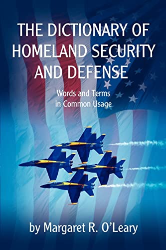 The Dictionary of Homeland Security and Defense
