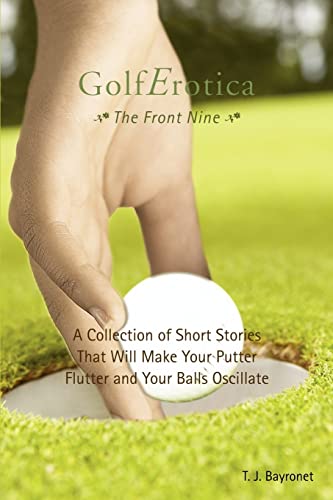 GolfErotica:The Front Nine