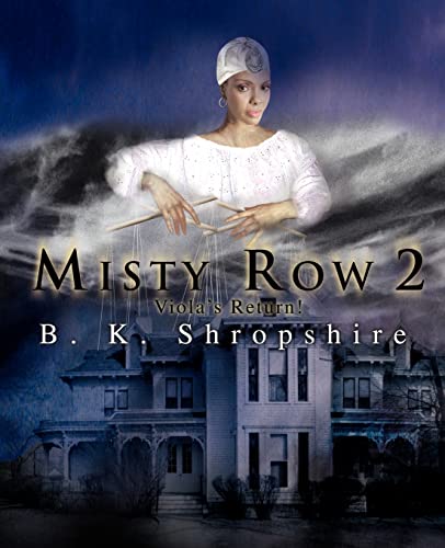 MISTY ROW 2: Viola's Return!