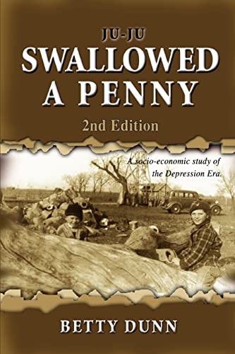 Ju-Ju Swallowed a Penny: 2nd Edition