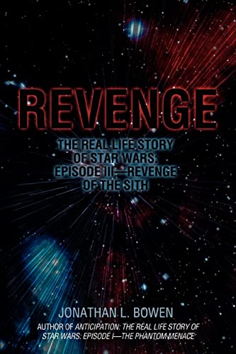 Revenge: The Real Life Story of Star Wars: Episode IIIýRevenge of the Sith