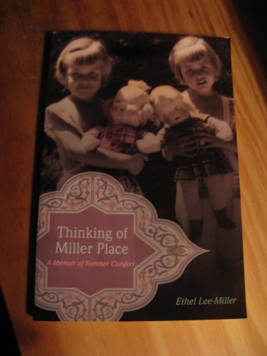 Thinking of Miller Place: A Memoir of Summer Comfort