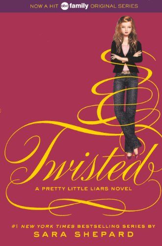 Twisted (Pretty Little Liars, Book 9)
