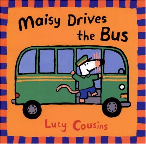Maisy Drives the Bus (Maisy Books)