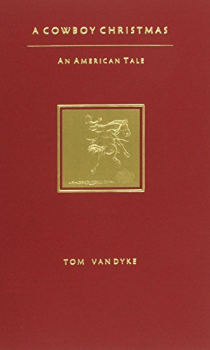 A Cowboy Christmas An American Tale
