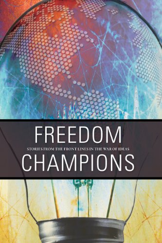 Title: Freedom Champions: Stories from the front lines in