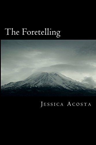 Foretelling: Volume 1