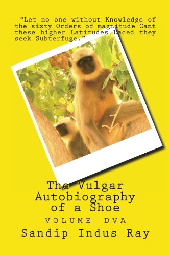 The Vulgar Autobiography of a Shoe: volume Two
