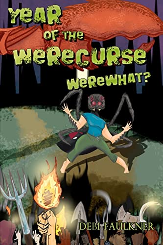 Year of the WereCurse: WereWhat?: Volume 1