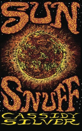 SUN SNUFF: Part One: Mourning Glory: Volume 1 (BOTTOM EARTH)