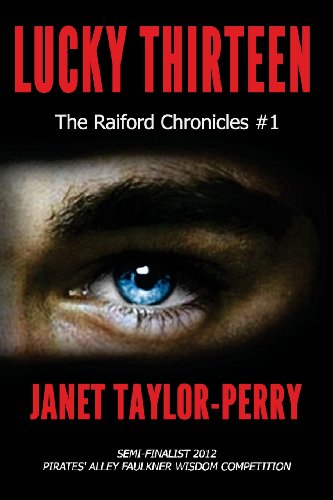 Lucky Thirteen (The Raiford Chronicles, Band 1)