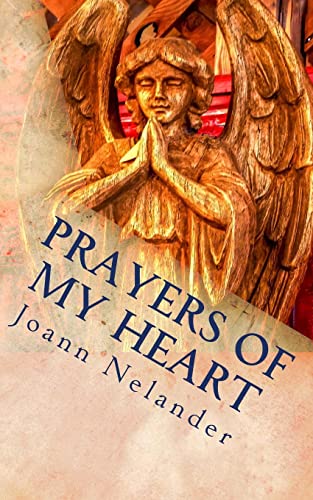 Prayers of My Heart: Conversations with God in Poetry (Listening in the Stillness)