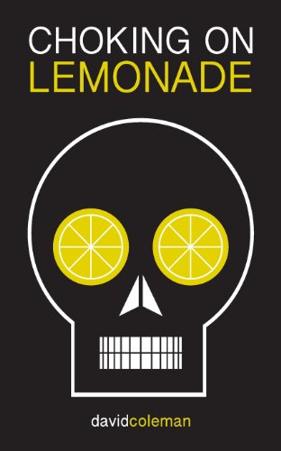 Choking on Lemonade