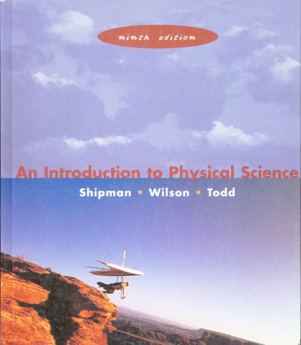 Introduction to Physical Science, Ninth Edition and Pauk