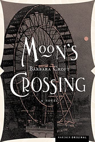 Moon's Crossing: A Novel