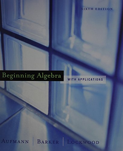 Beginning Algebra With Houghton Mifflin3 With Student Solution Manual, 6th Ed + Nolting, Math Study Skills Workbook, 2nd Ed + Eduspace 1