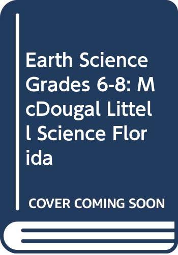 Earth Science Grades 6-8: McDougal Littell Science Florida