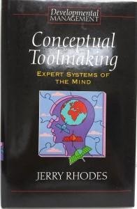 Conceptual Toolmaking: Expert Systems of the Mind