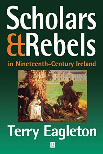 Scholars & Rebels: In Nineteenth-Century Ireland