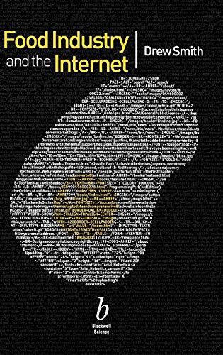 Food Industry and the Internet: Making Real Money in the Virtual World