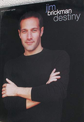 Jim Brickman - Destiny Piano, Vocal and Guitar Chords