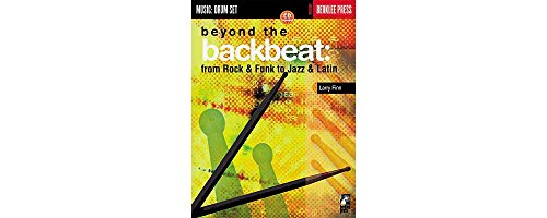 Beyond The Backbeat From Rock & Funk To Jazz & Latin Drums Book/Cd