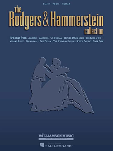 The Rodgers and Hammerstein Collection | Piano Vocal Guitar Songbook with 70 Broadway Hits from 11 Musicals | Classic Musical Sheet Music Book for Singers and Pianists