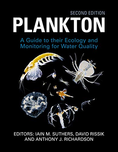 Plankton [OP]: A Guide to their Ecology and Monitoring for Water Quality