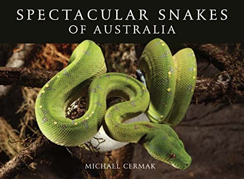 Spectacular Snakes of Australia [OP