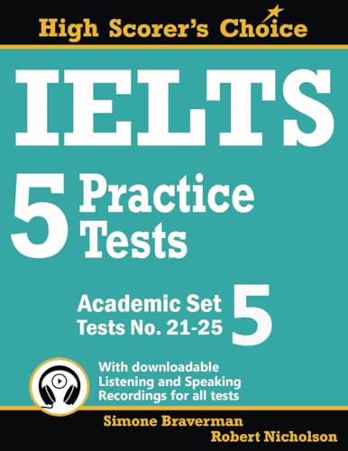 IELTS 5 Practice Tests, Academic Set 5: Tests No. 21-25