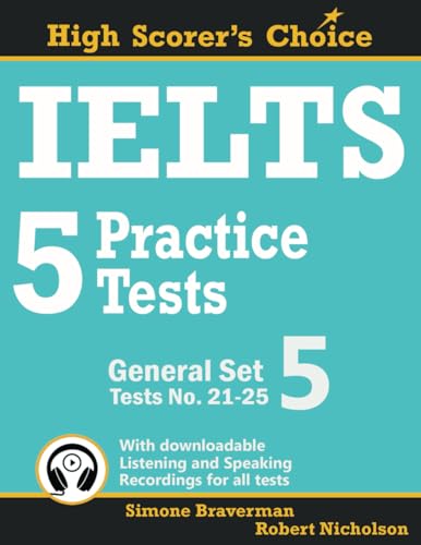 IELTS 5 Practice Tests, General Set 5: Tests No. 21-25