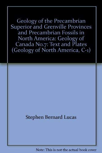 Geology of the Precambrian Superior and Grenville
