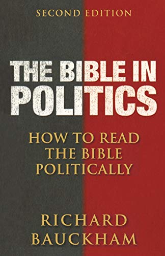 The Bible in Politics, Second Edition: How to Read the Bible Politically