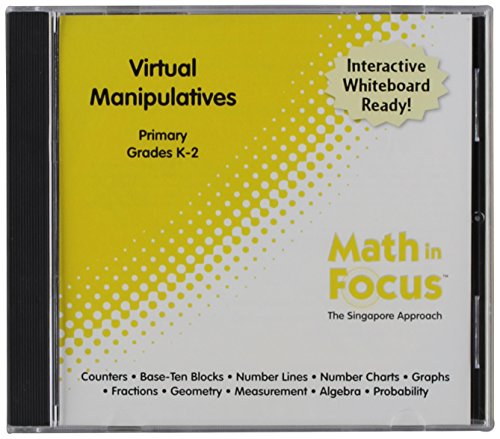 Math in Focus: Singapore Math: Primary Virtual Manipulatives CD-ROM Grades K-2