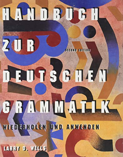 Handbuch Zur Deutschen Grammatik: Wiederholen Und Anwenden