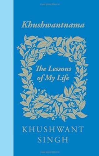 Khushwantnama: The Lessons of My Life